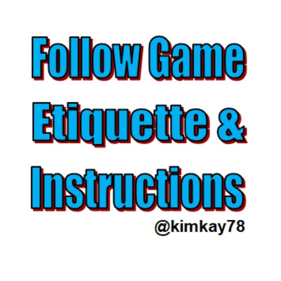 Other - Etiquette (This is •NOT A FOLLOW GAME!•) INFO ONLY